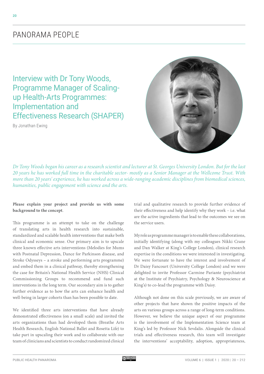 Interview with Dr Tony Woods, Programme Manager of Scaling- up Health-Arts Programmes: Implementation and Effectiveness Research (SHAPER) by Jonathan Ewing