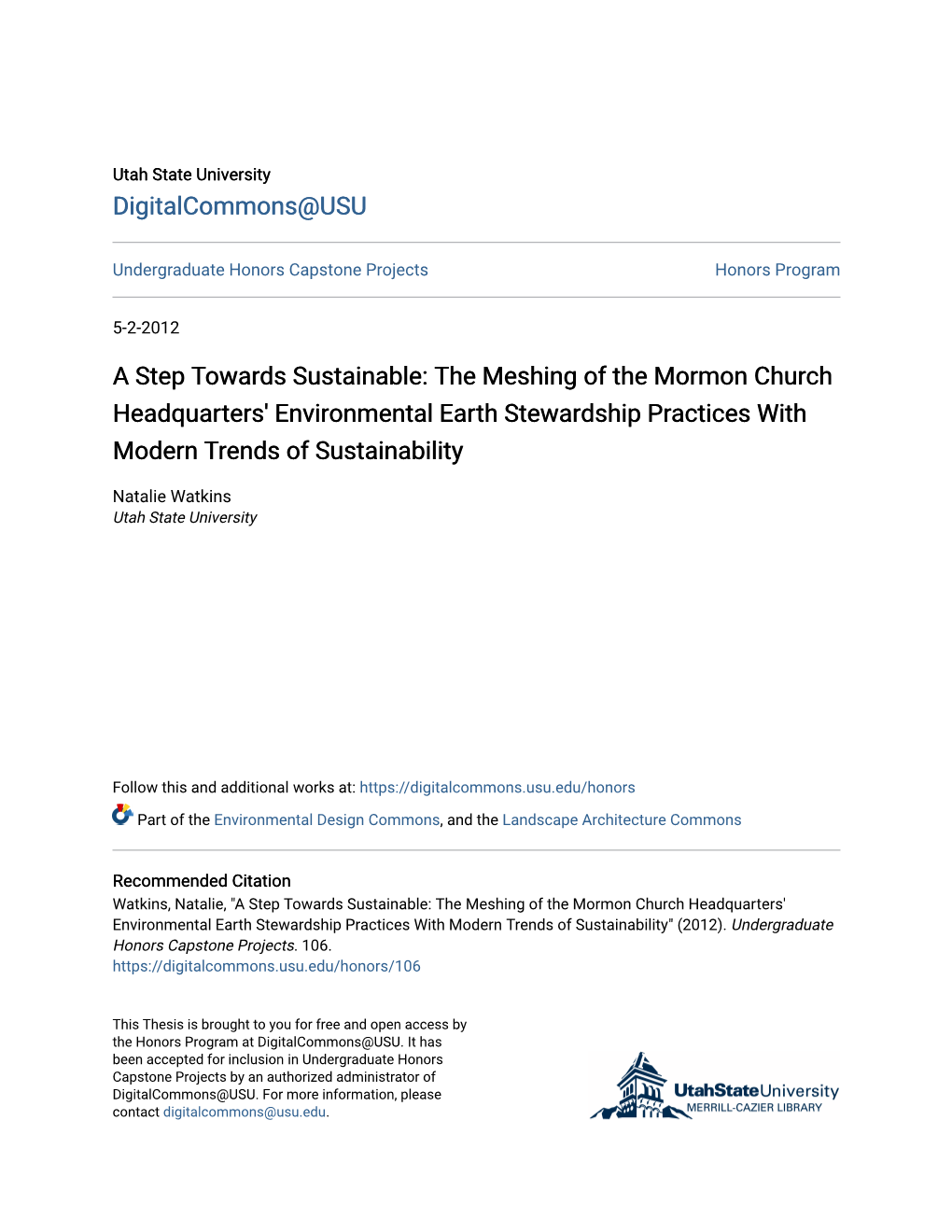 A Step Towards Sustainable: the Meshing of the Mormon Church Headquarters' Environmental Earth Stewardship Practices with Modern Trends of Sustainability