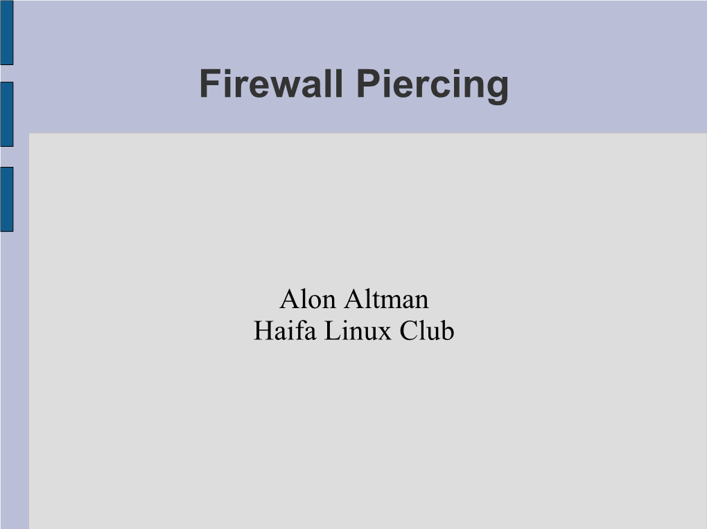 Firewall Piercing