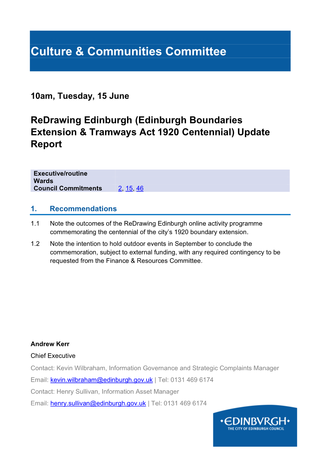 Redrawing Edinburgh (Edinburgh Boundaries Extension & Tramways Act 1920 Centennial) Update Report