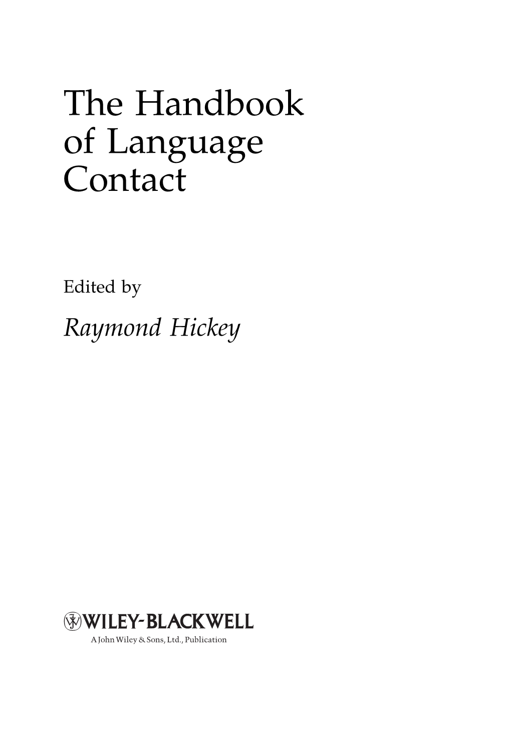 The Handbook of Language Contact