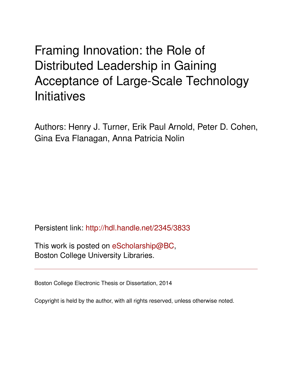 The Role of Distributed Leadership in Gaining Acceptance of Large-Scale Technology Initiatives