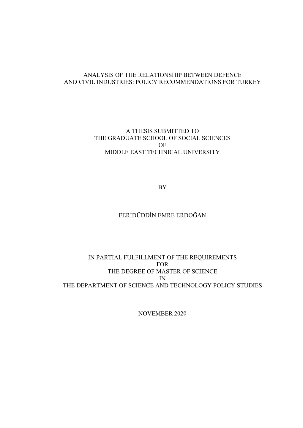 Analysis of the Relationship Between Defence and Civil Industries: Policy Recommendations for Turkey
