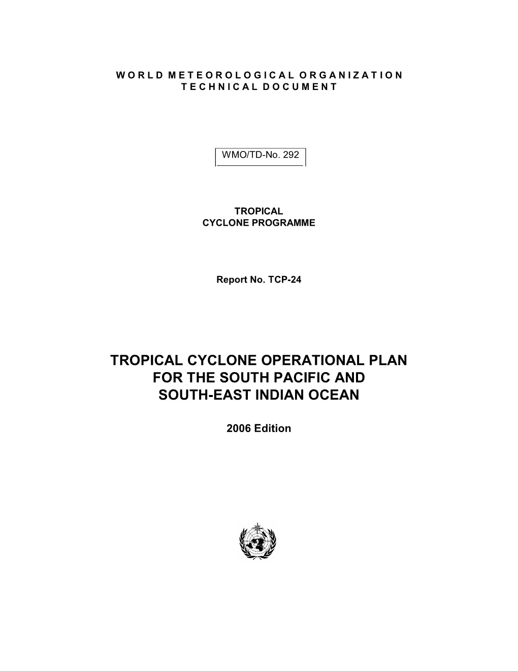 Tropical Cyclone Operational Plan for the South Pacific and South­East Indian Ocean