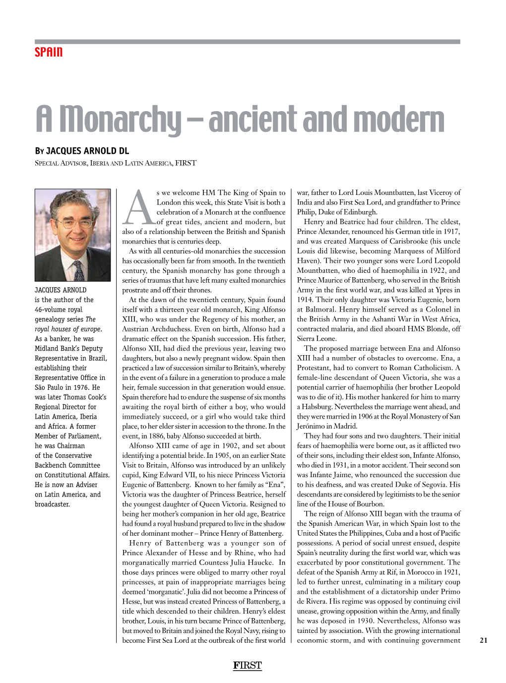 A Monarchy – Ancient and Modern by JACQUES ARNOLD DL Special Advisor, Iberia and Latin America, FIRST