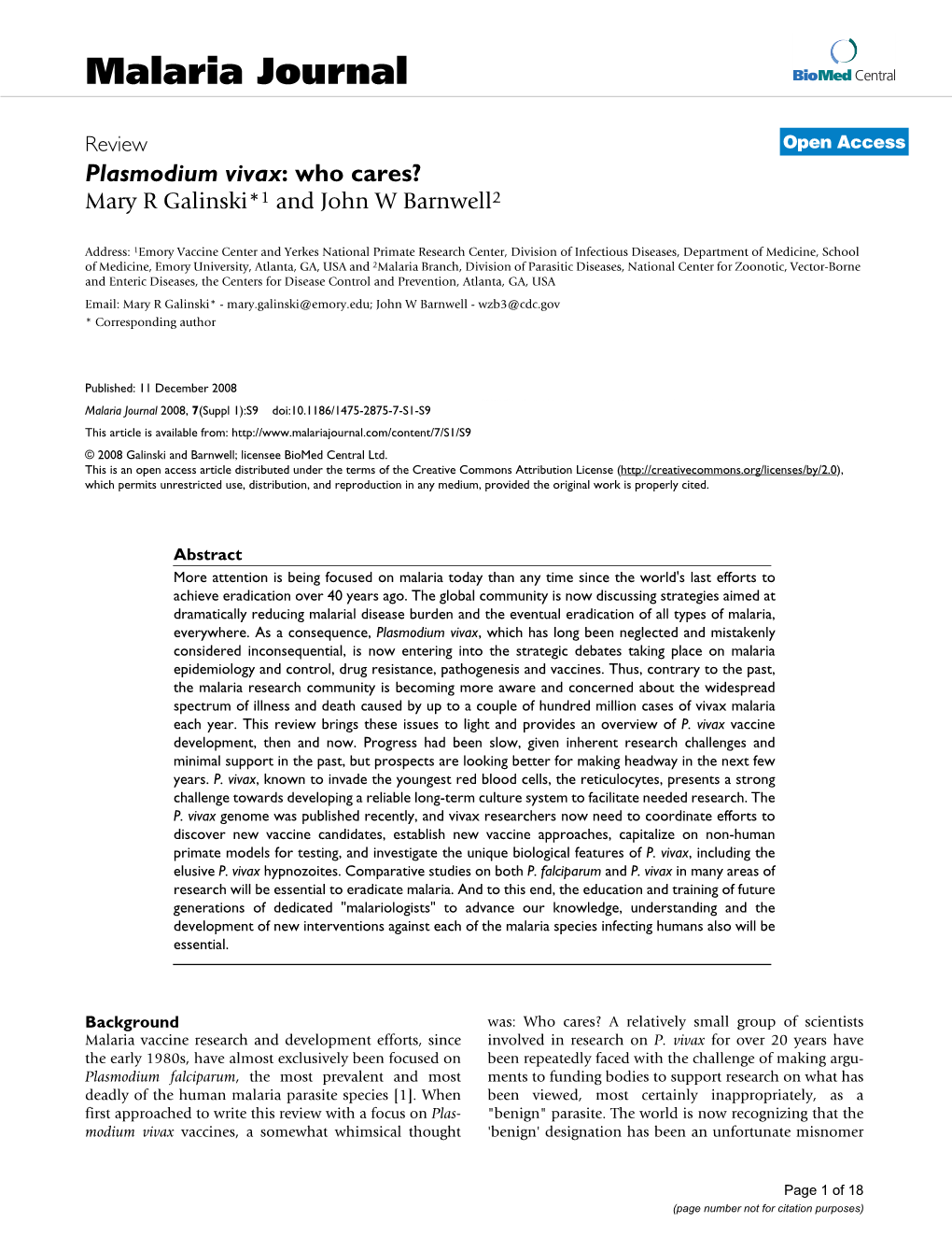 View Open Access Plasmodium Vivax: Who Cares? Mary R Galinski*1 and John W Barnwell2