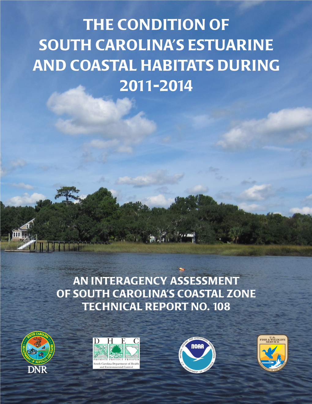 SC Estuarine and Coastal Assessment Program, 2011-2014 Technical Report