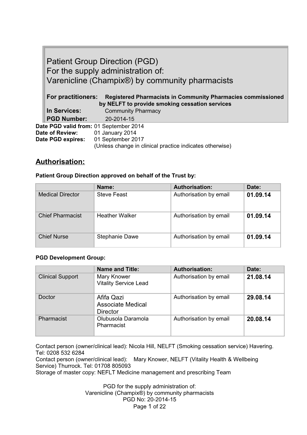 Patient Group Direction Approved on Behalf of the Trust By