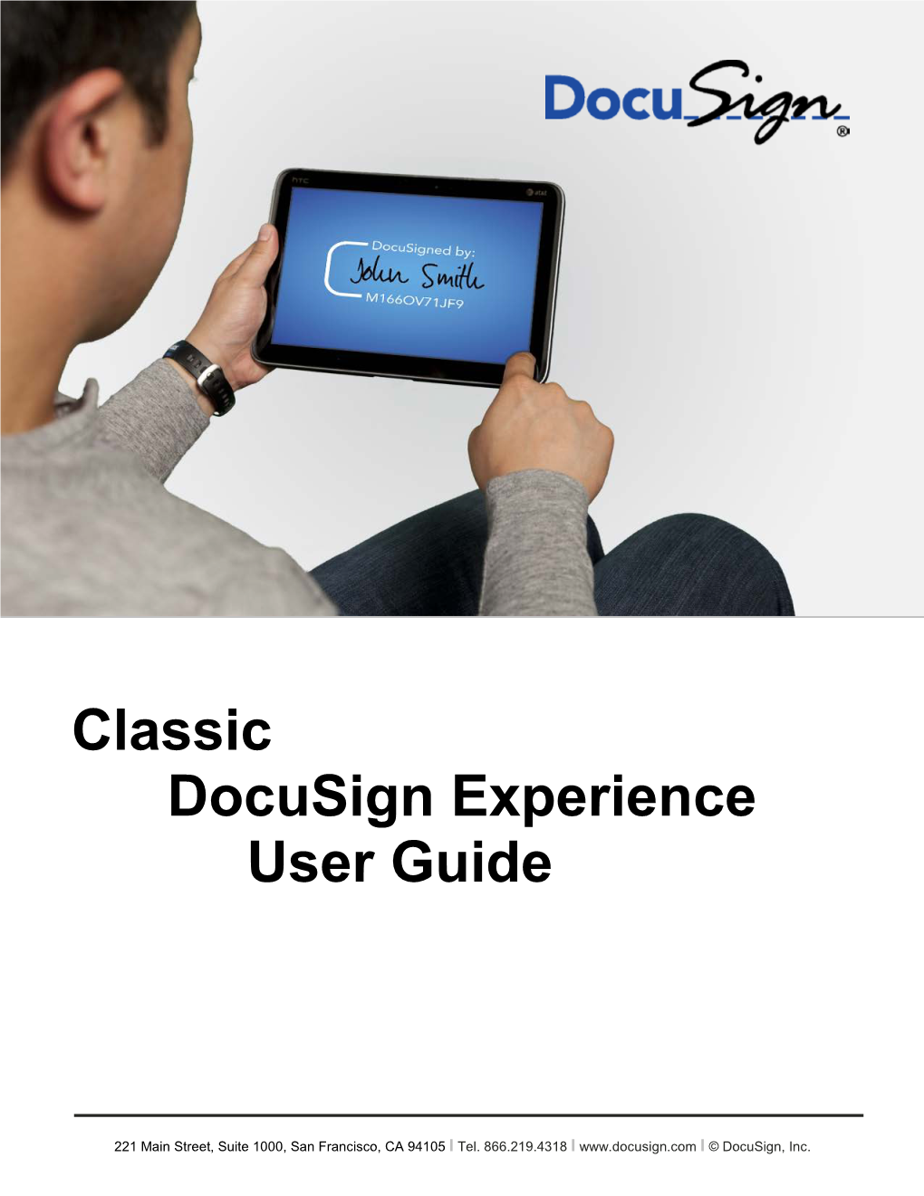 Classic Docusign Experience User Guide