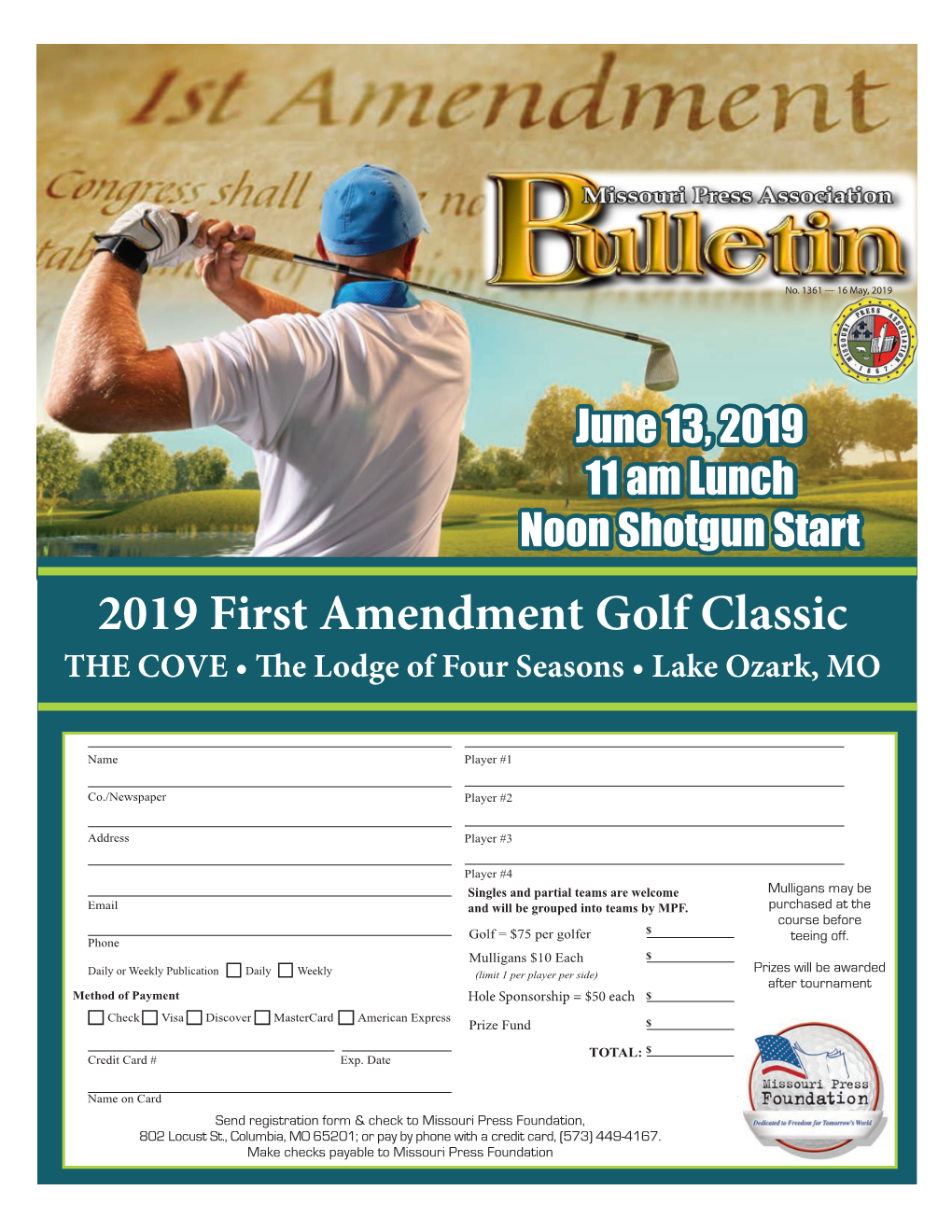 2019 First Amendment Golf Classic the COVE • the Lodge of Four Seasons • Lake Ozark, MO