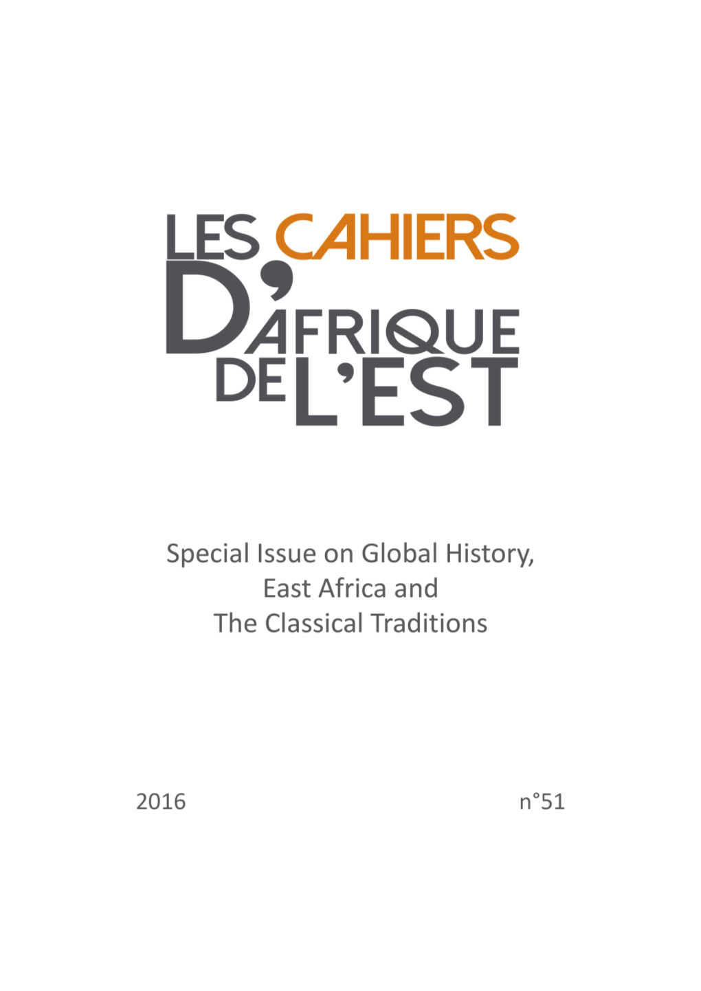 Global History, East Africa and the Classical Traditions Special Issue