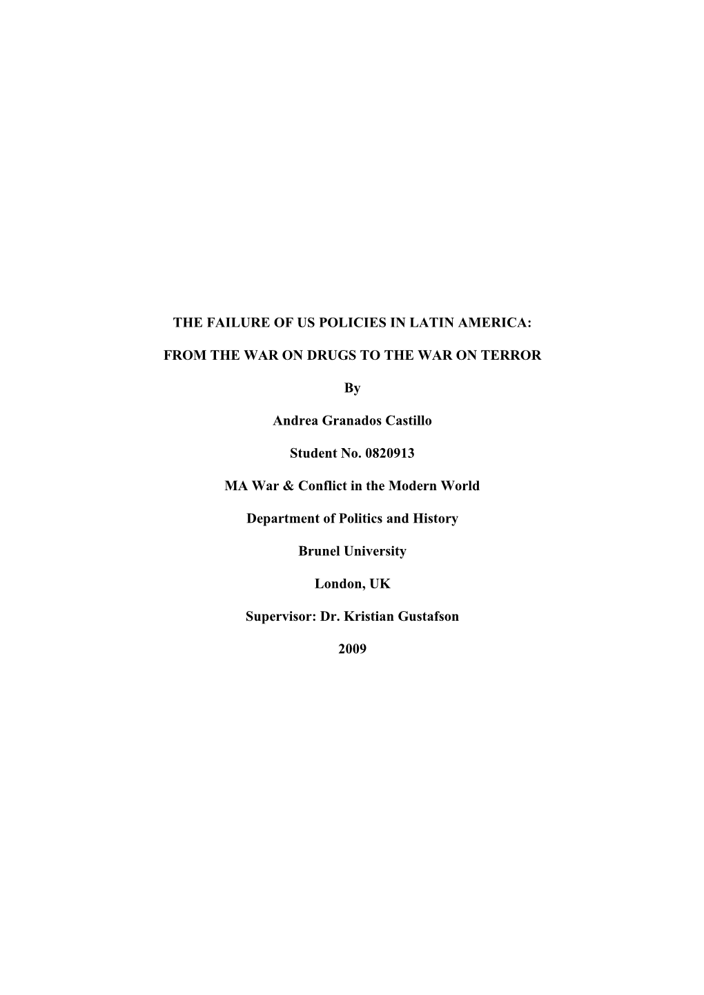 The Failure of Us Policies in Latin America: from the War