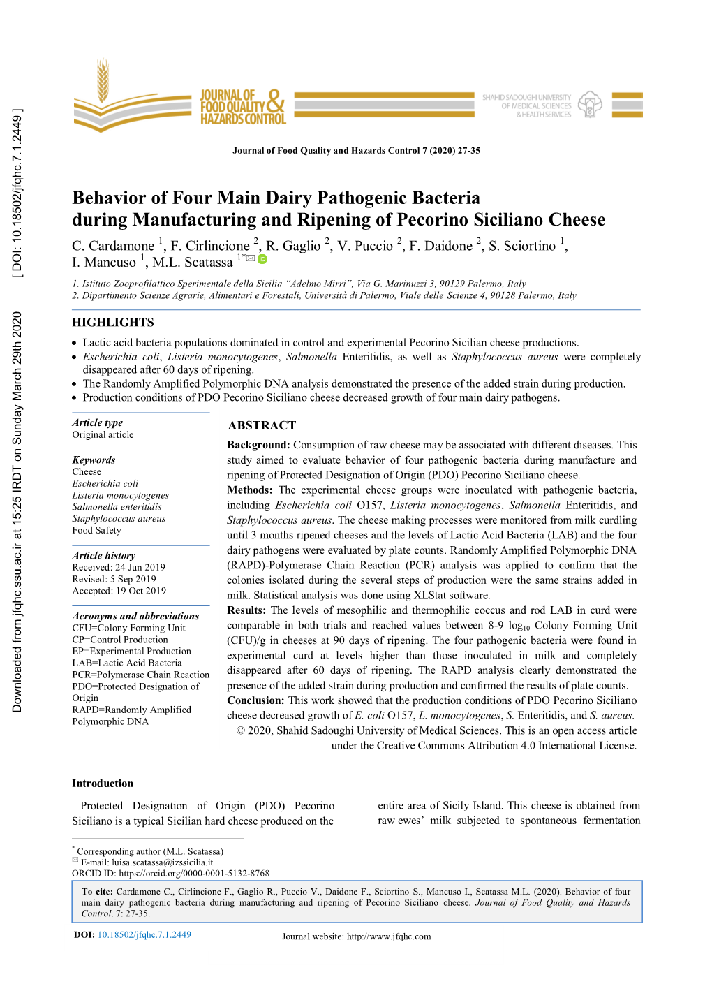 Behavior of Four Main Dairy Pathogenic Bacteria During Manufacturing and Ripening of Pecorino Siciliano Cheese C