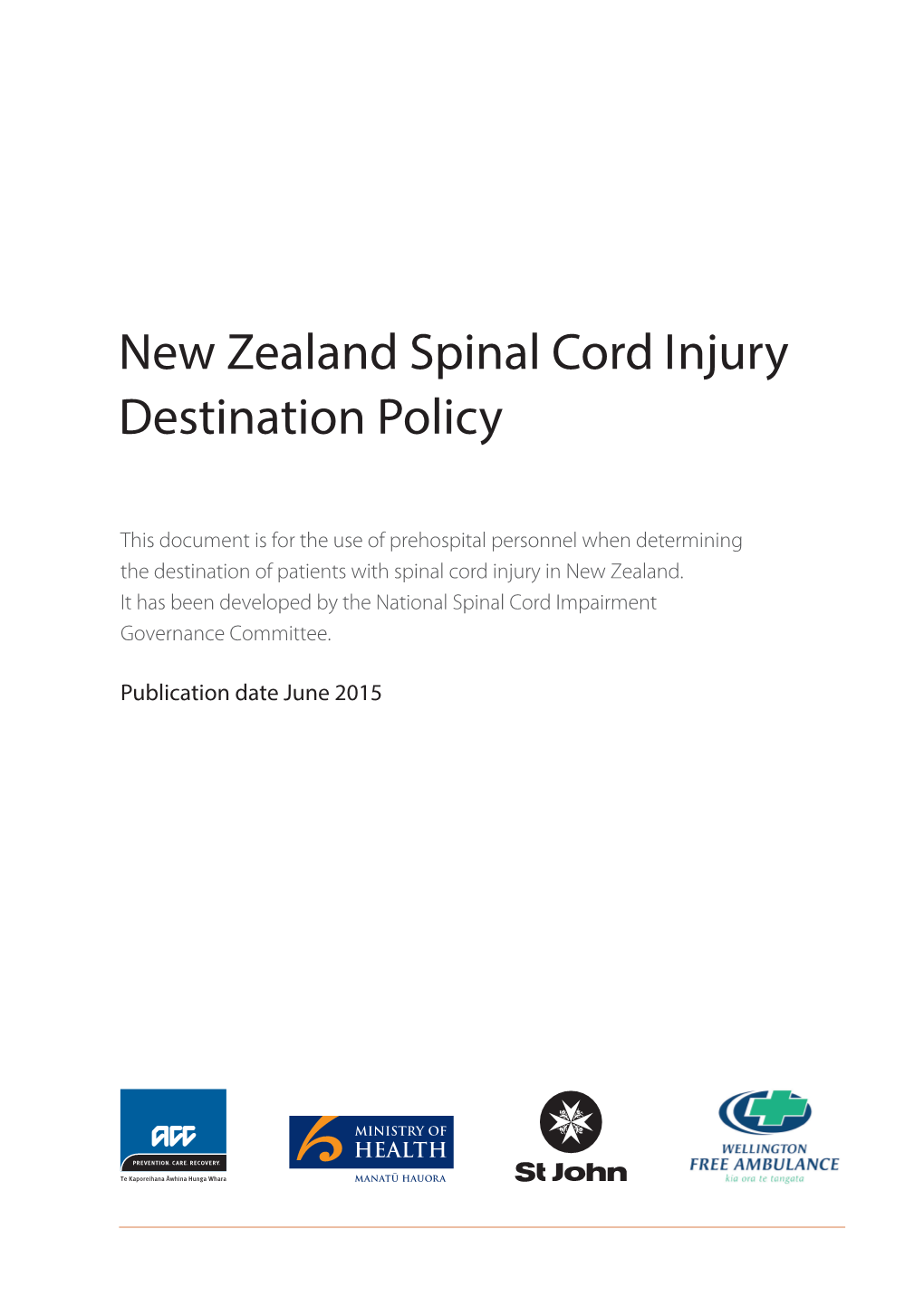 New Zealand Spinal Cord Injury Destination Policy