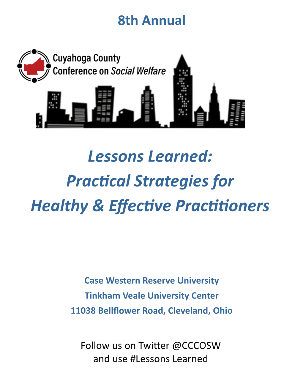 Lessons Learned: Practical Strategies for Healthy & Effective Practitioners
