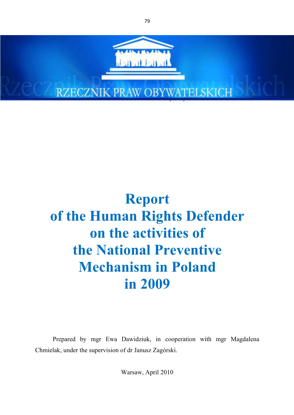 Report of the Human Rights Defender on the Activities of the National Preventive Mechanism in Poland in 2009