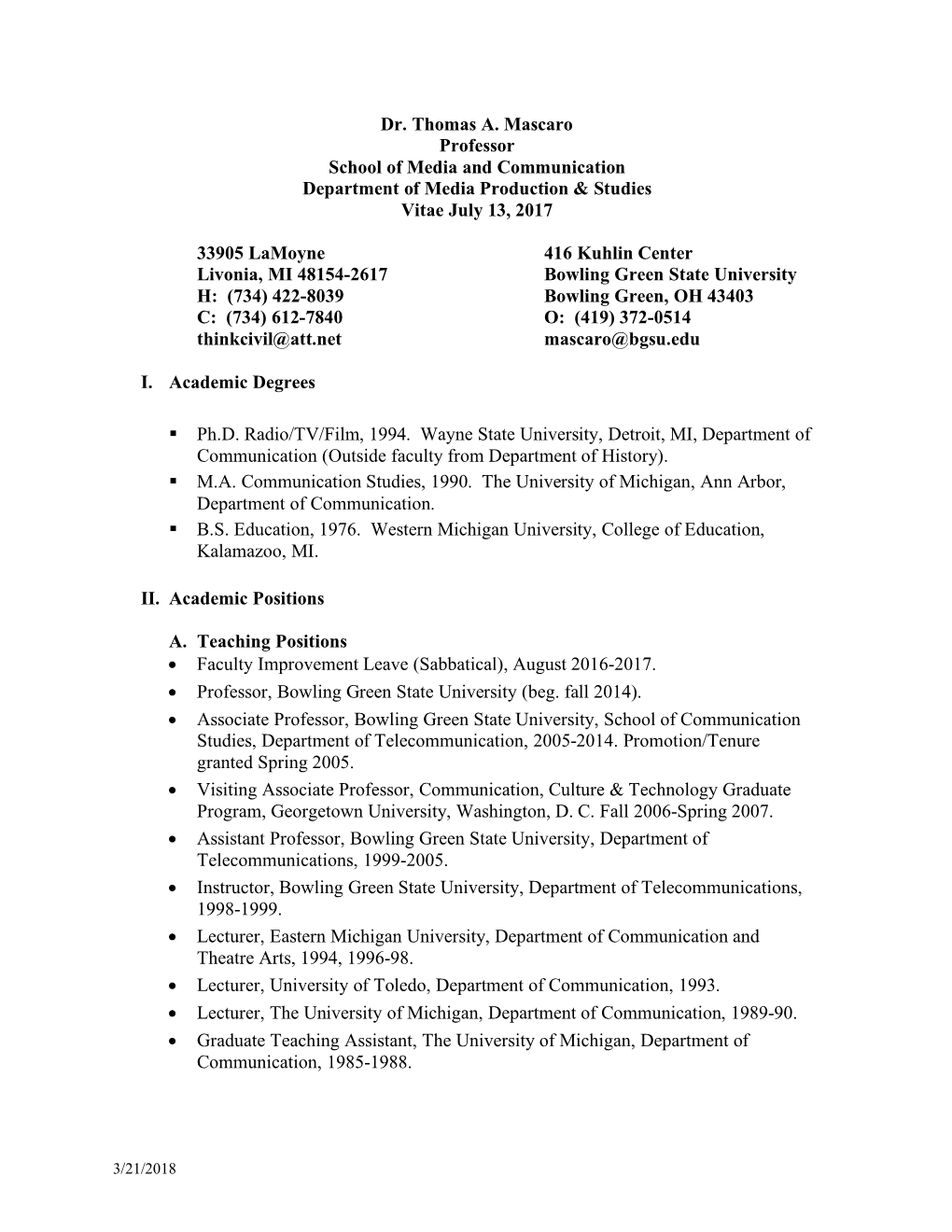 Dr. Thomas A. Mascaro Professor School of Media and Communication Department of Media Production & Studies Vitae July 13, 2017