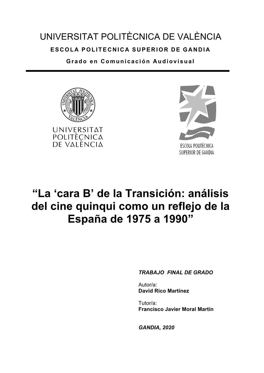 Análisis Del Cine Quinqui Como Un Reflejo De La España De 1975 a 1990”