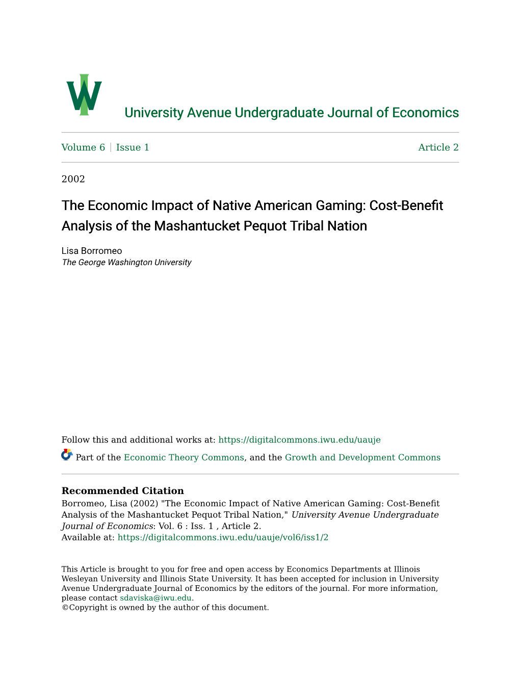 The Economic Impact of Native American Gaming: Cost-Benefit Analysis of the Mashantucket Pequot Tribal Nation