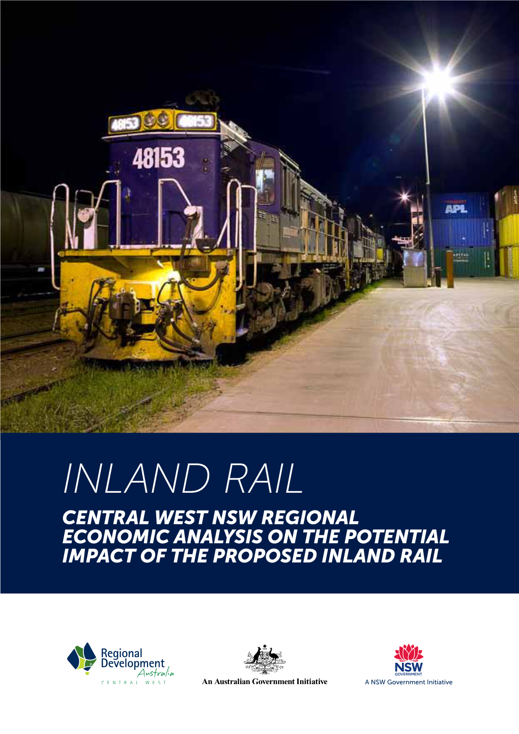 Inland Rail Central West Nsw Regional Economic Analysis on the Potential Impact of the Proposed Inland Rail