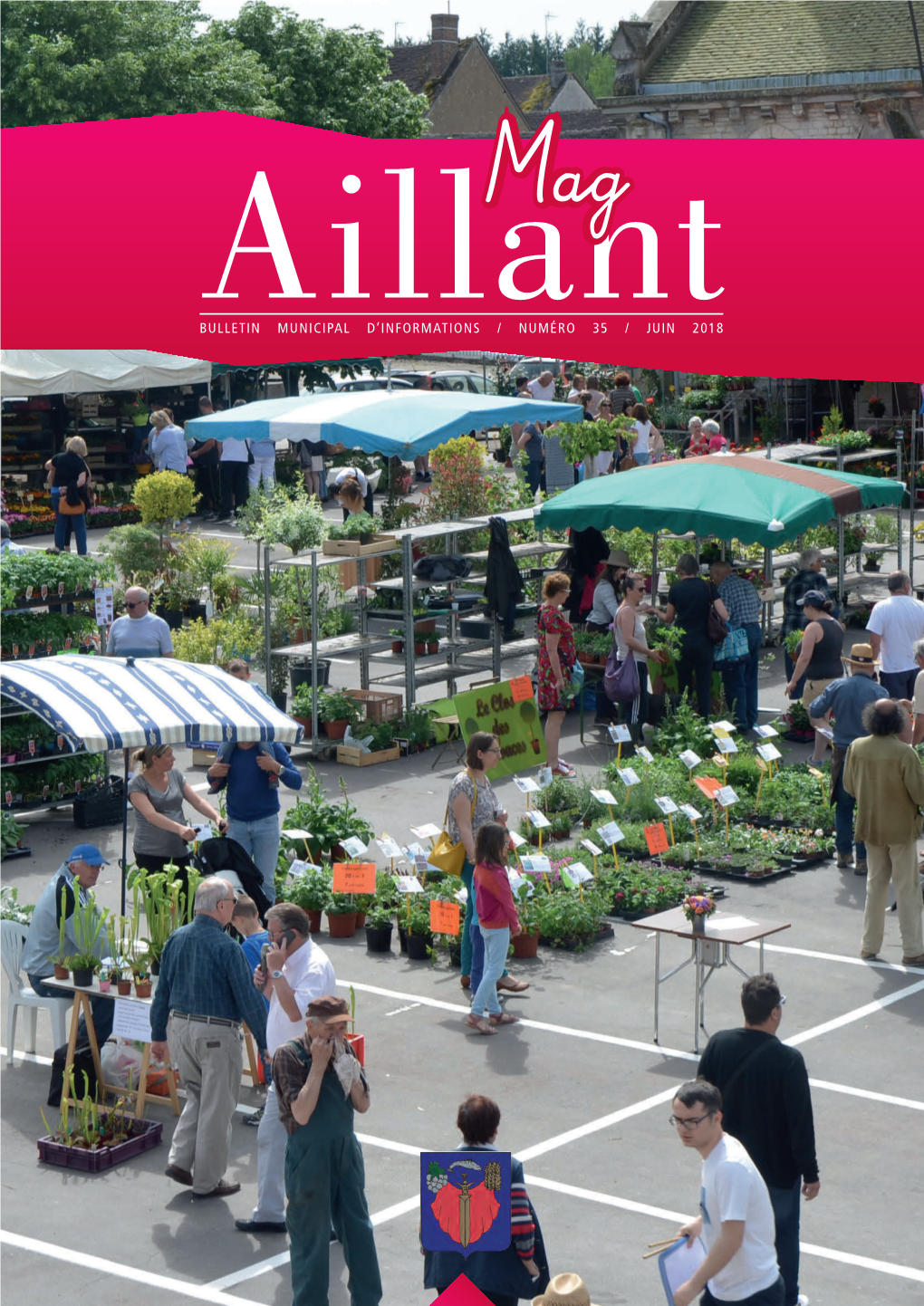 Aillantbulletin MUNICIPAL D’INFORMATIONS / NUMÉRO 35 / JUIN 2018