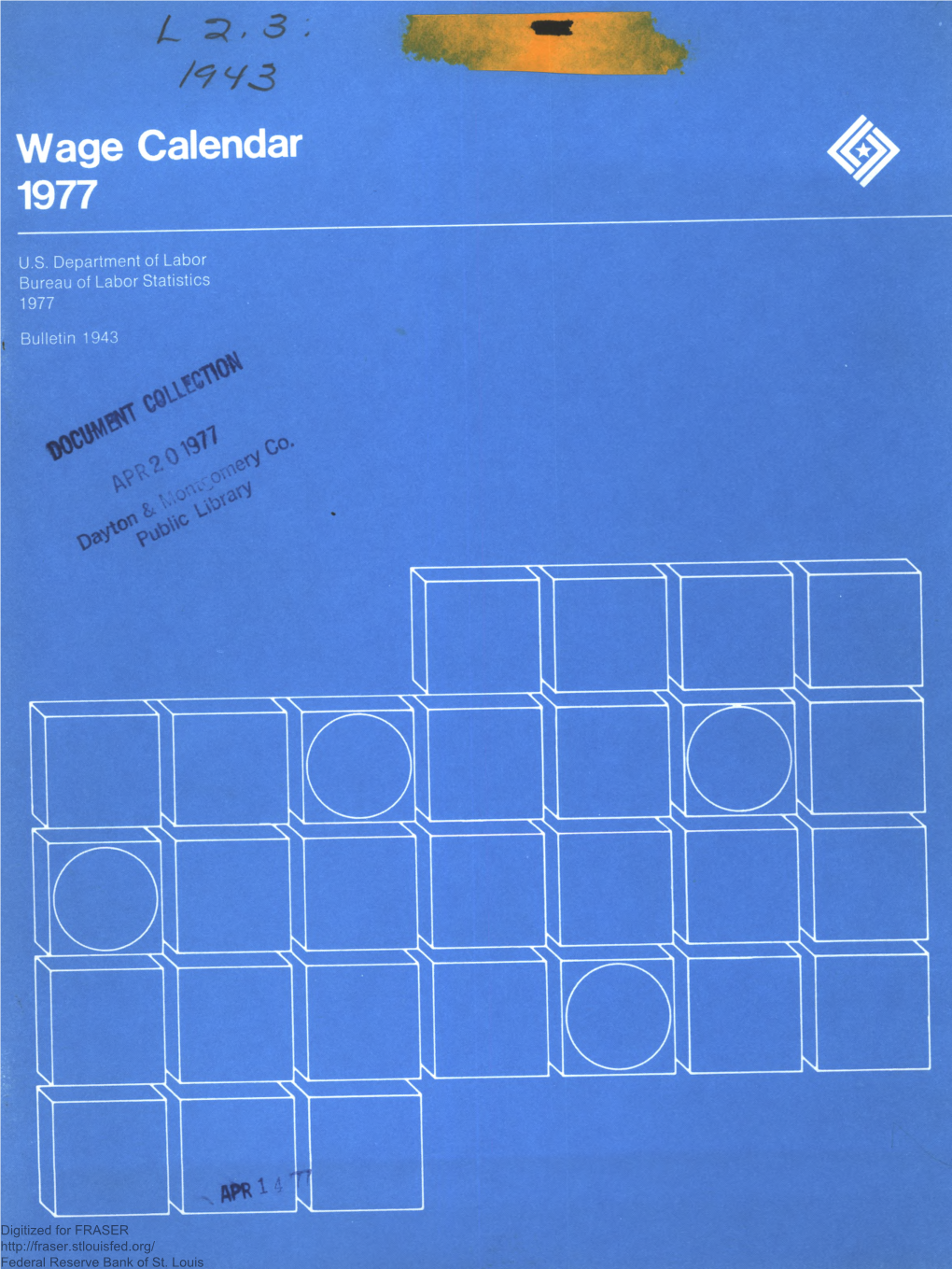 Wage Calendar, 1977 : Bulletin of the United States Bureau of Labor Statistics, No. 1943