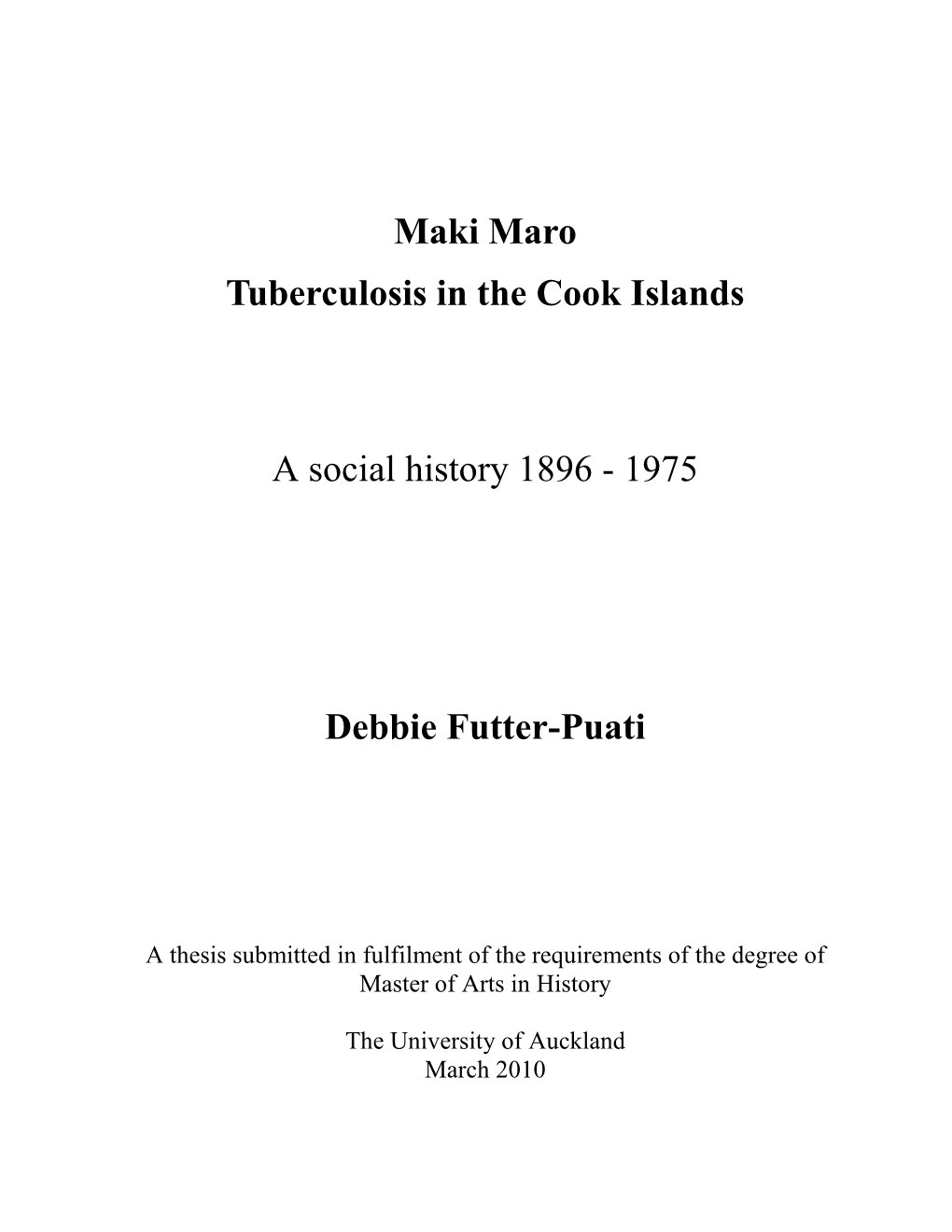 TB in the Cook Islands 31 Training 36 Health Services 41 Conclusion 49