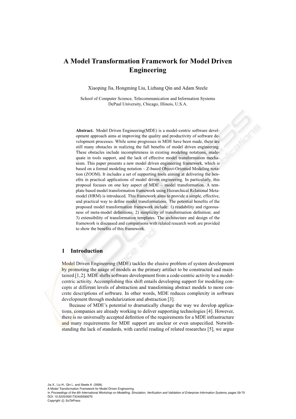 A Model Transformation Framework for Model Driven Engineering