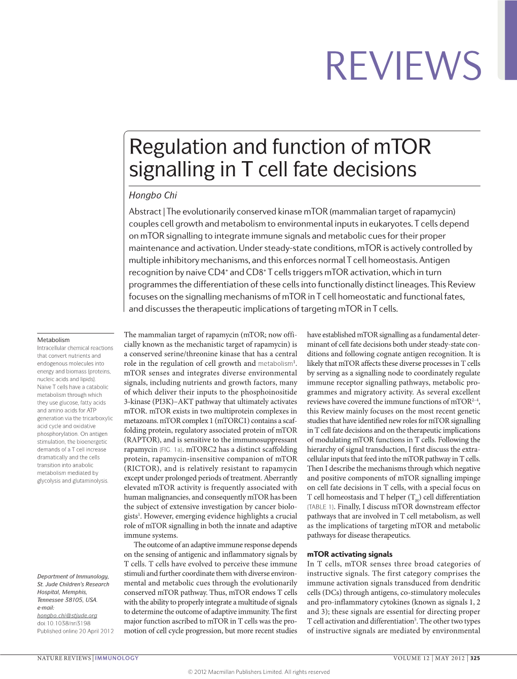 Regulation and Function of Mtor Signalling in T Cell Fate Decisions