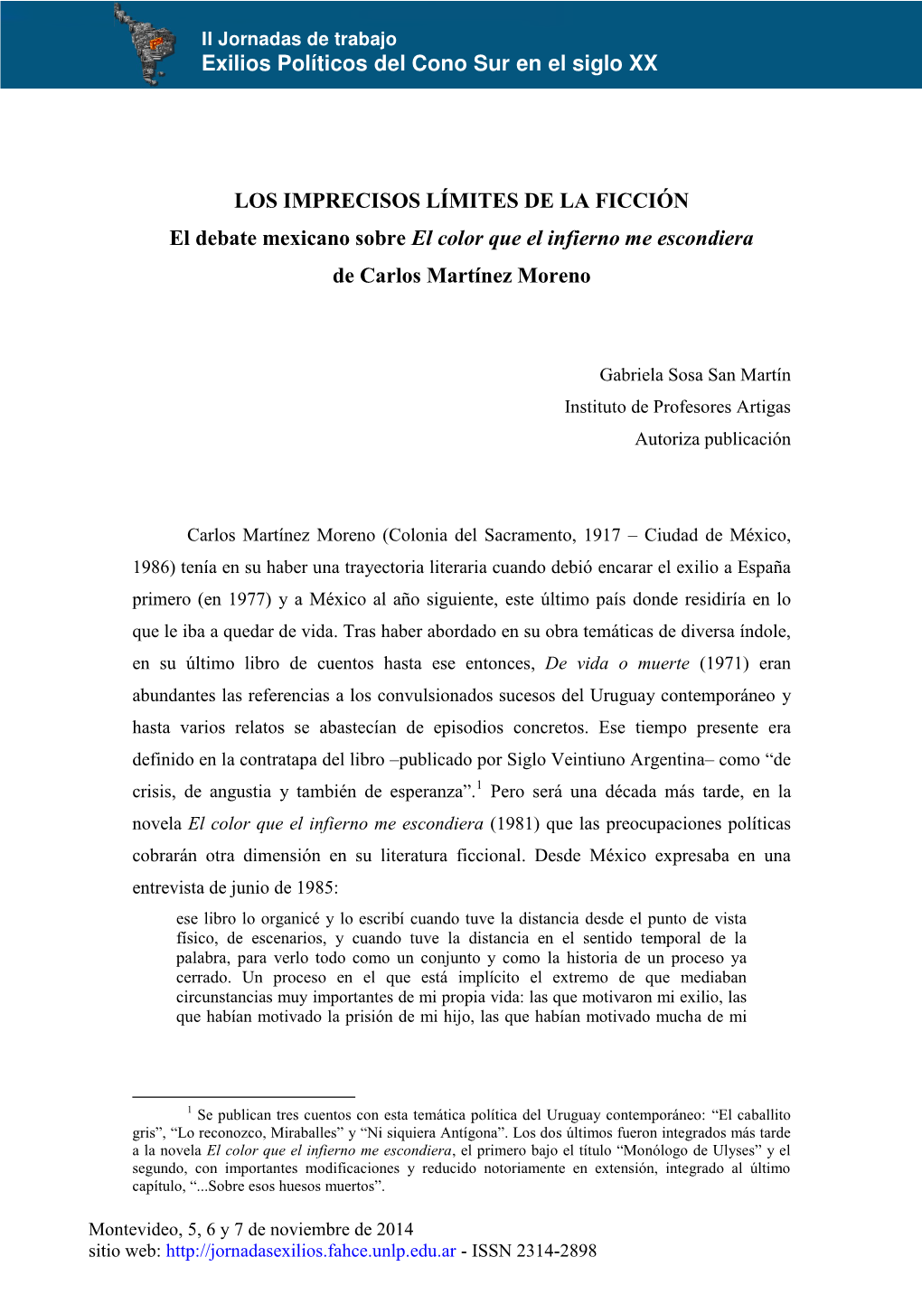 LOS IMPRECISOS LÍMITES DE LA FICCIÓN El Debate Mexicano Sobre El Color Que El Infierno Me Escondiera De Carlos Martínez Moreno