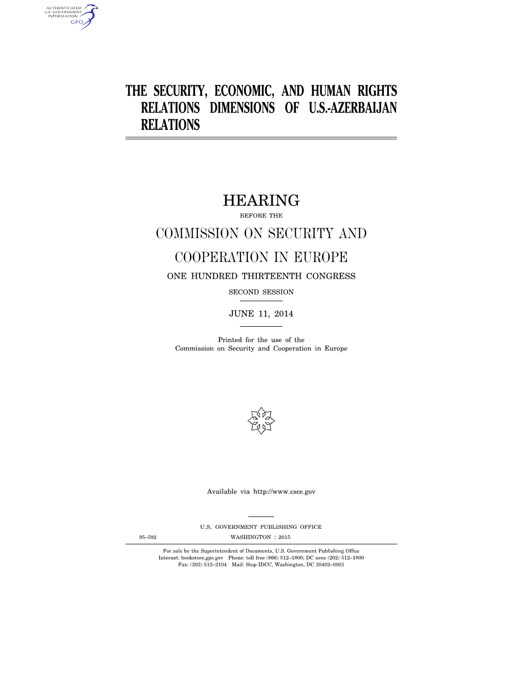 The Security, Economic, and Human Rights Relations Dimensions of U.S.-Azerbaijan Relations