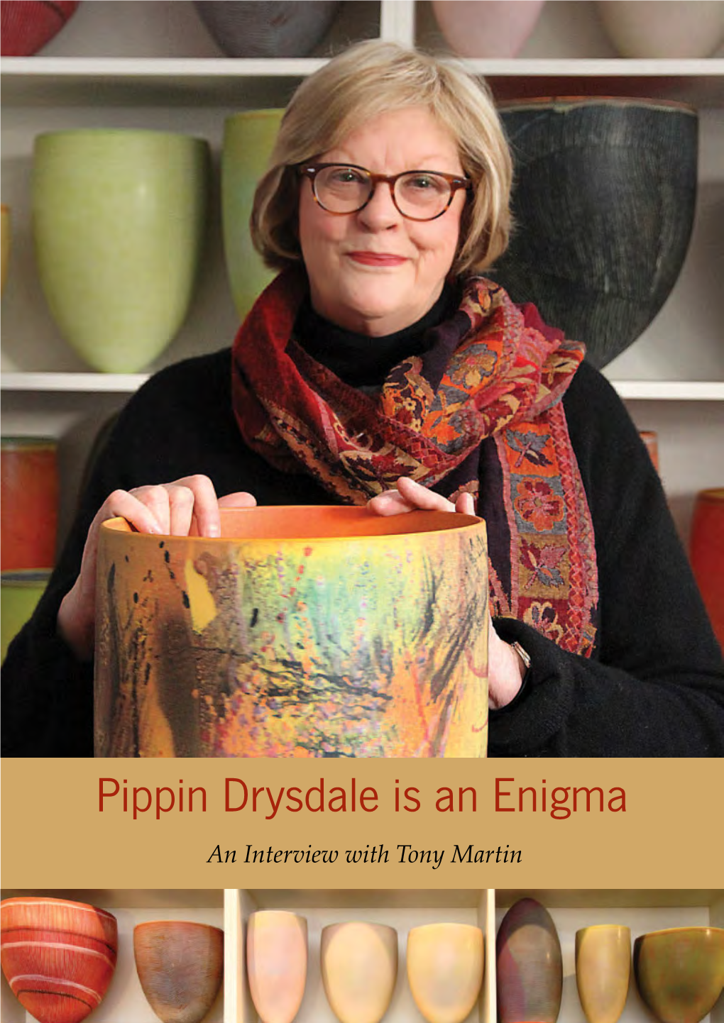 Pippin Drysdale Is an Enigma