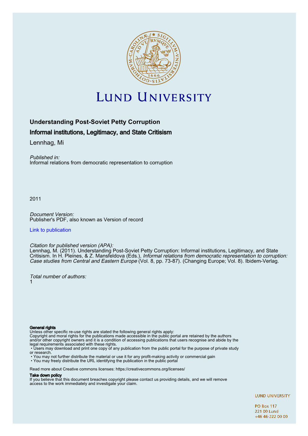 Understanding Post-Soviet Petty Corruption Informal Institutions, Legitimacy, and State Critisism Lennhag, Mi