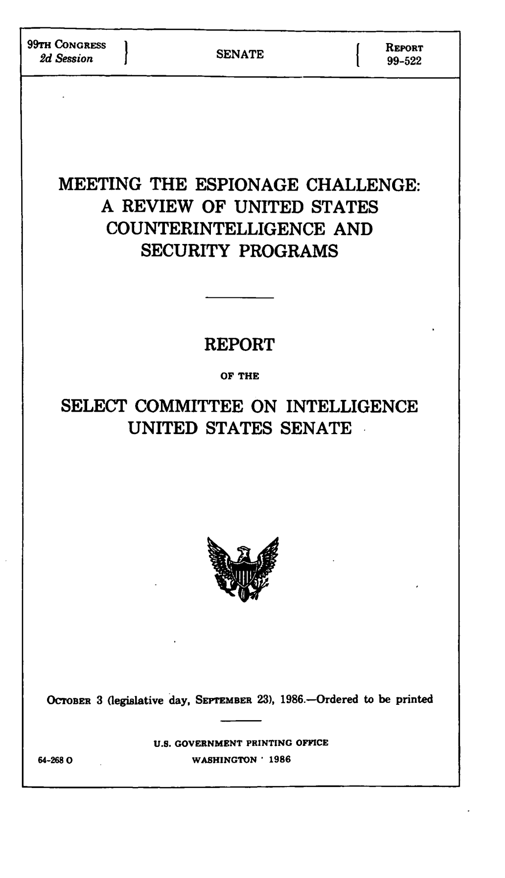 Meeting the Espionage Challenge: a Review of United States Counterintelligence and Security Programs