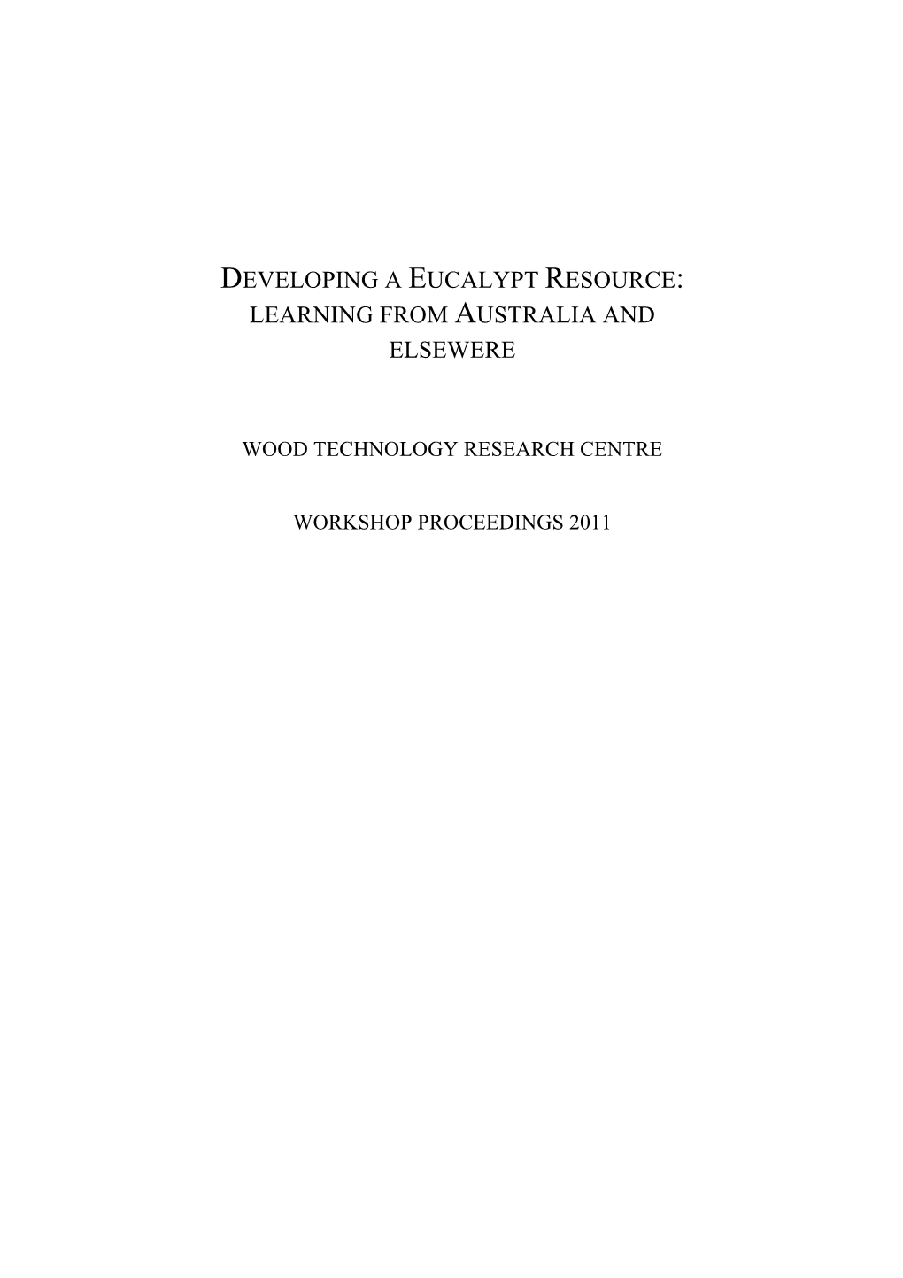 Developing a Eucalypt Resource: Learning from Australia and Elsewere