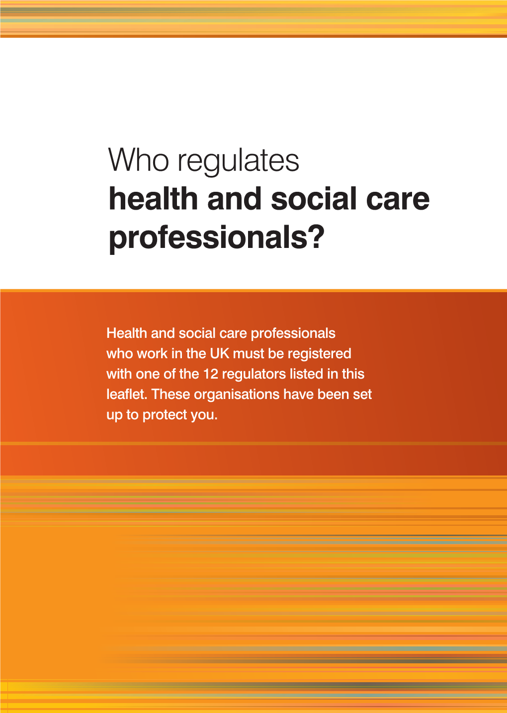 Who Regulates Health and Social Care Professionals?