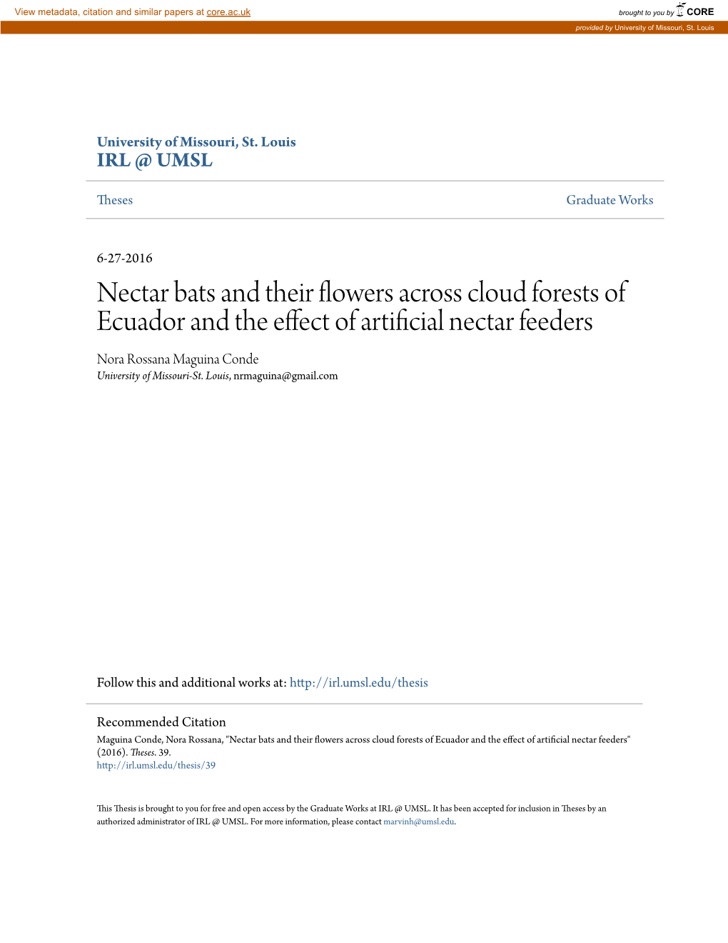 Nectar Bats and Their Flowers Across Cloud Forests of Ecuador and the Effect of Artificial Nectar Feeders Nora Rossana Maguina Conde University of Missouri-St