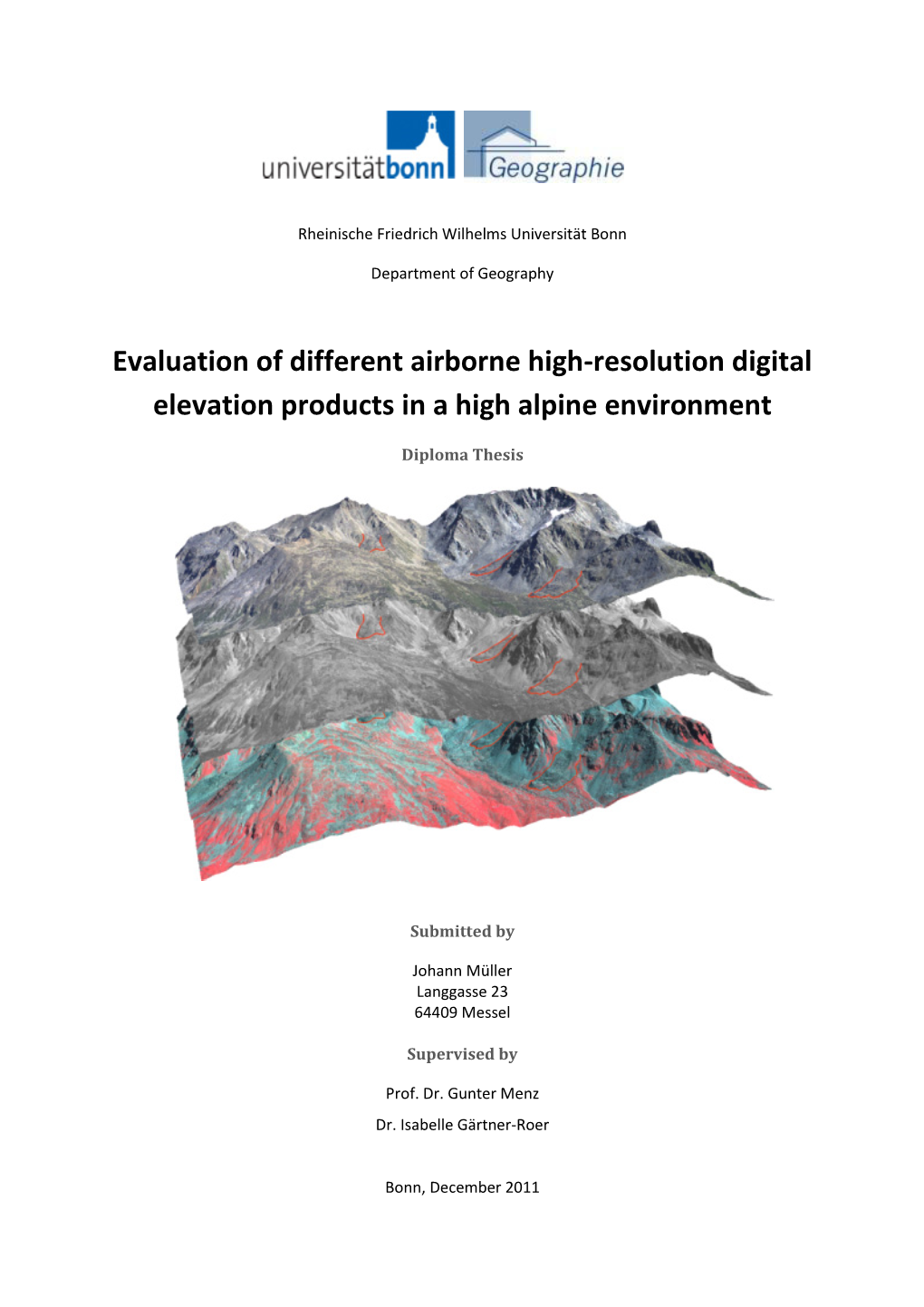 Evaluation of Different Airborne High-Resolution Digital Elevation Products in a High Alpine Environment