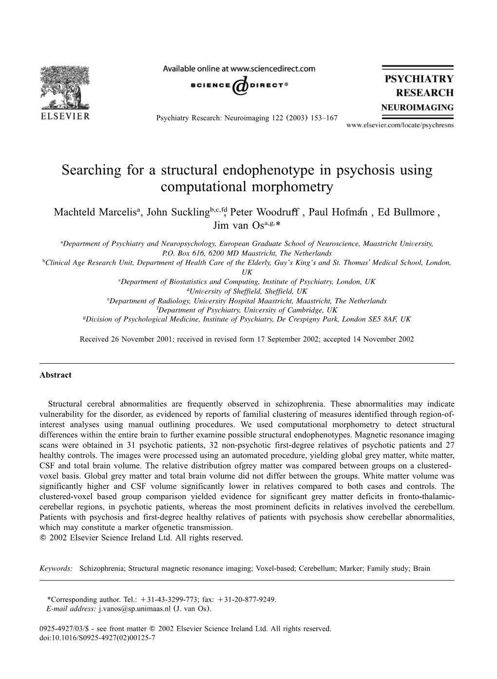 Searching for a Structural Endophenotype in Psychosis Using Computational Morphometry