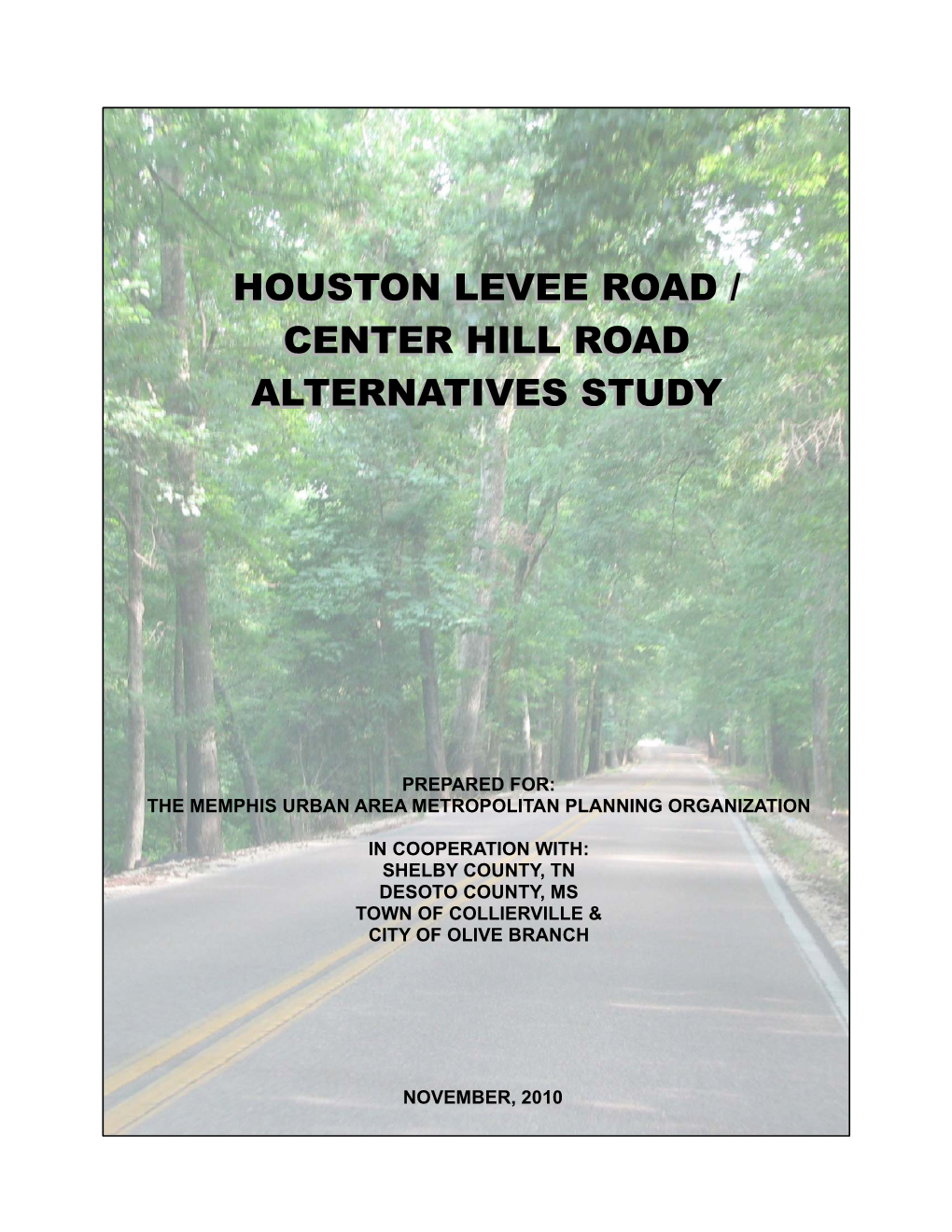 Houston Levee Road / Center Hill Road Alternatives Study
