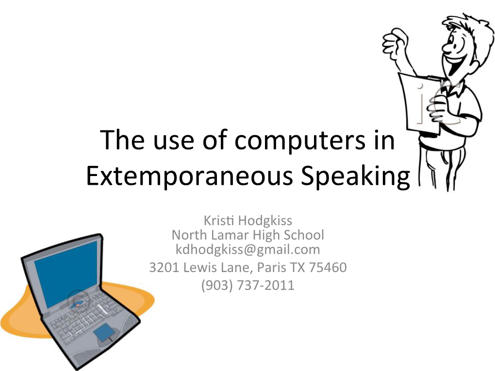 The Use of Computers in Extemporaneous Speaking