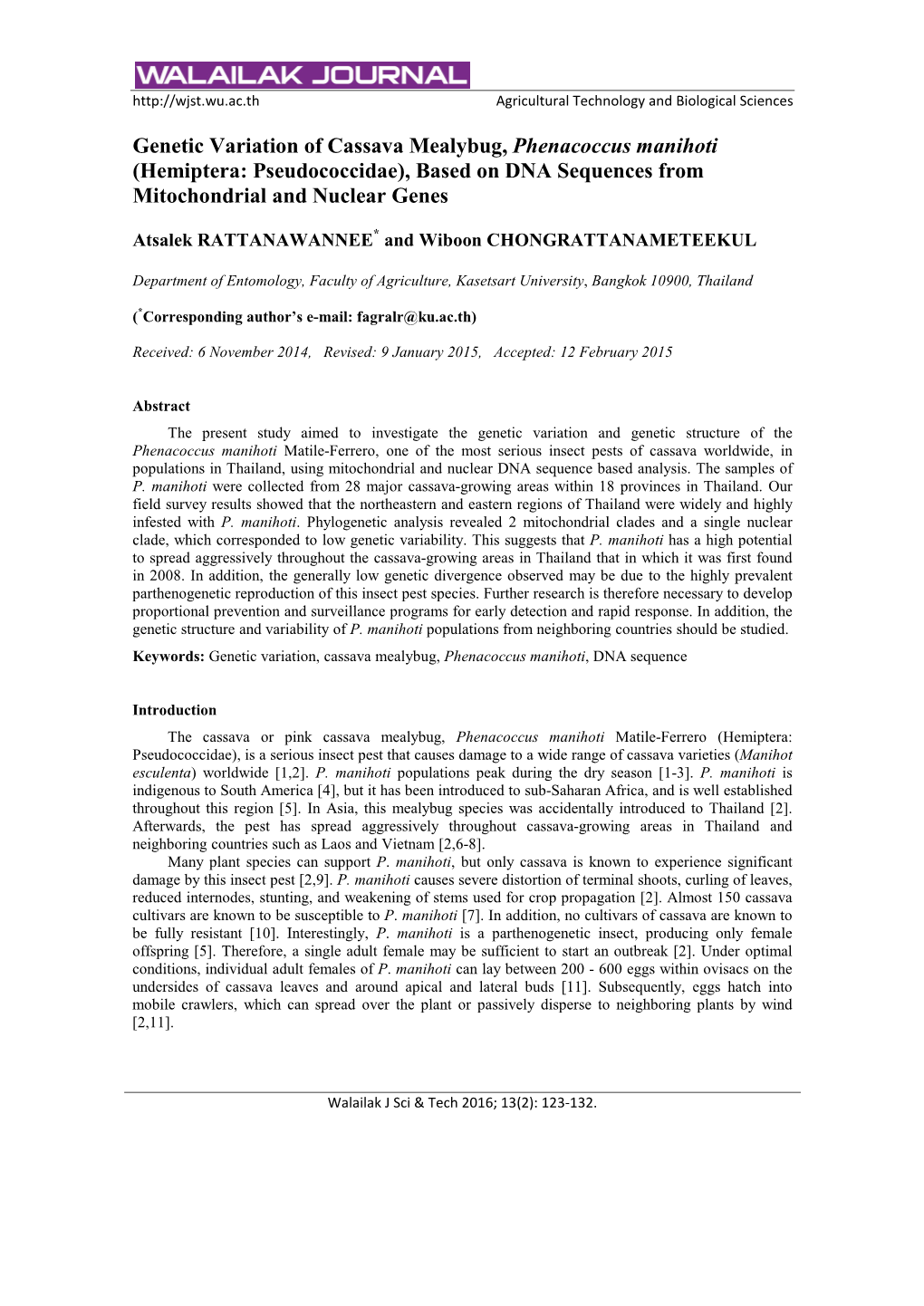 Genetic Variation of Cassava Mealybug, Phenacoccus Manihoti (Hemiptera: Pseudococcidae), Based on DNA Sequences from Mitochondrial and Nuclear Genes