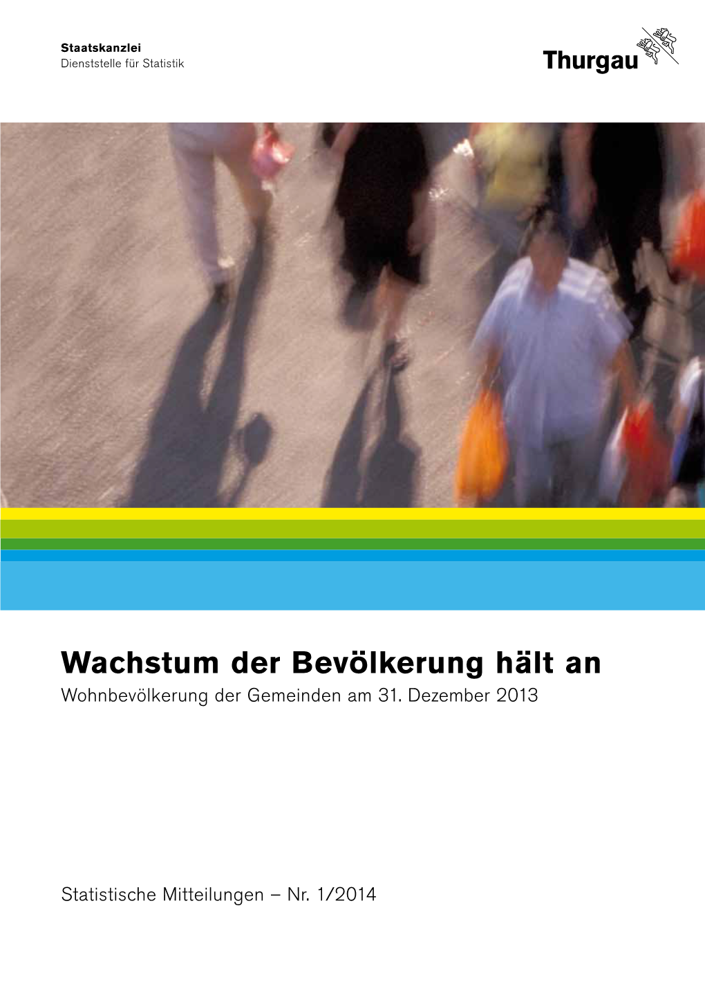 Wachstum Der Bevölkerung Hält an Wohnbevölkerung Der Gemeinden Am 31