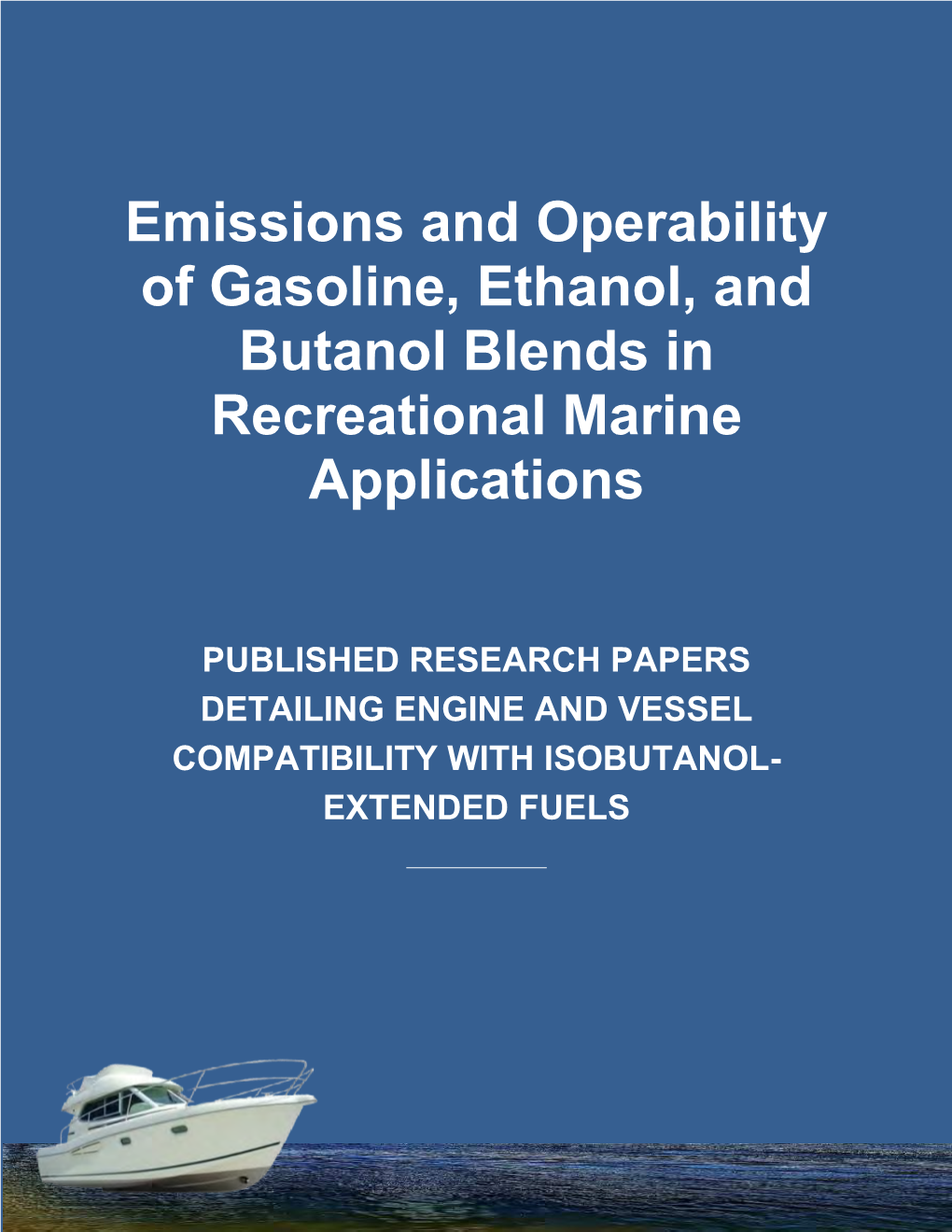 Emissions and Operability of Gasoline, Ethanol, and Butanol Blends in Recreational Marine Applications