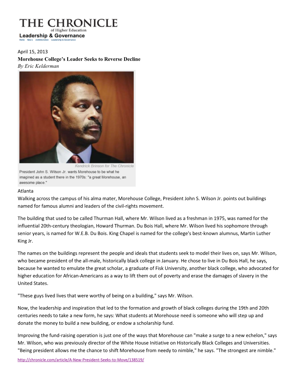 April 15, 2013 Morehouse College's Leader Seeks to Reverse Decline