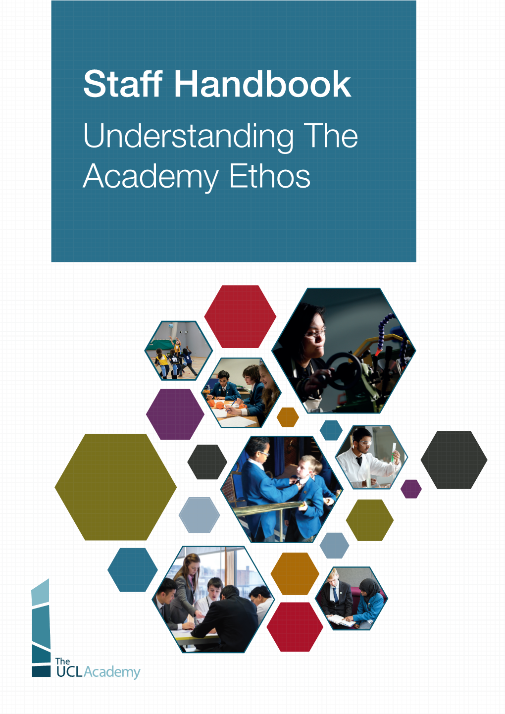 Staff Handbook Understanding the Academy Ethos