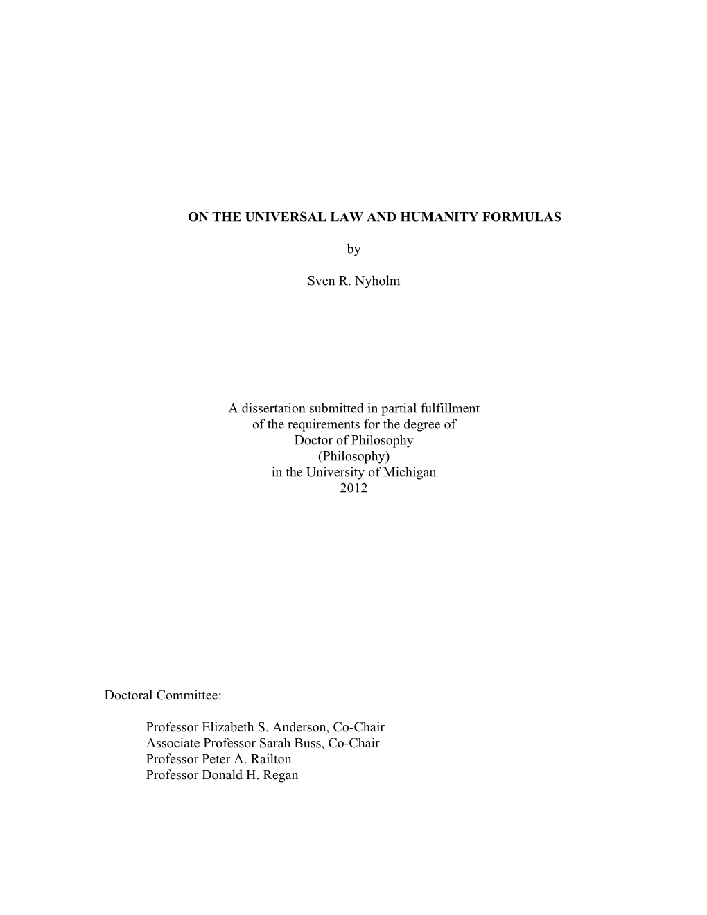 ON the UNIVERSAL LAW and HUMANITY FORMULAS by Sven R