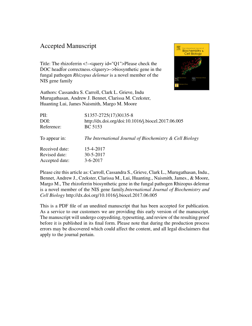 The Rhizoferrin Biosynthetic Gene in the Fungal Pathogen Rhizopus