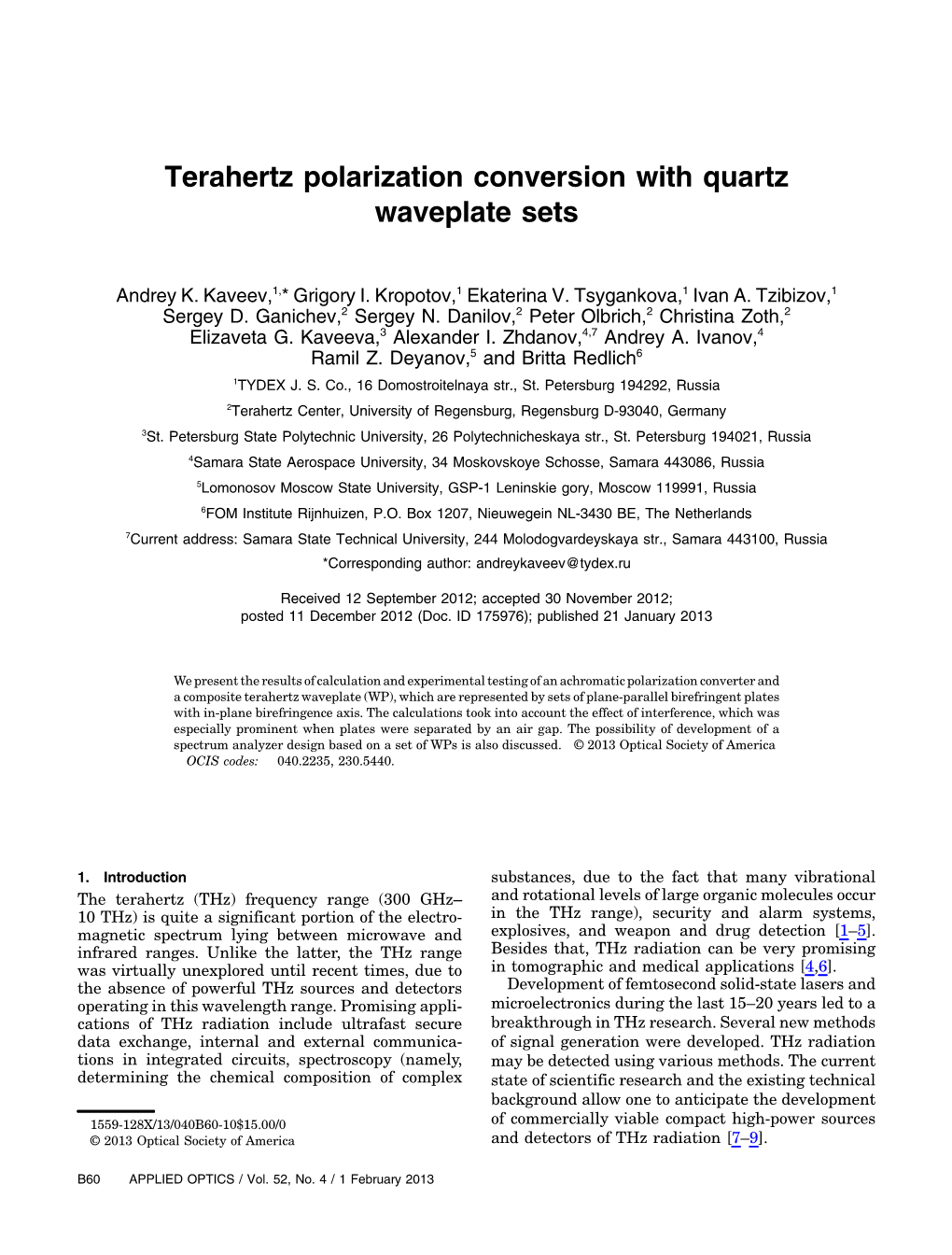 Terahertz Polarization Conversion with Quartz Waveplate Sets