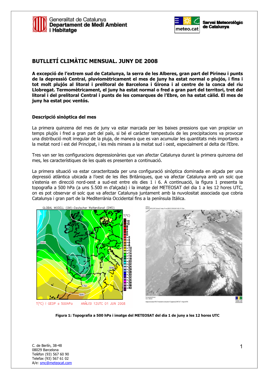 1 Butlletí Climàtic Mensual. Juny De 2008